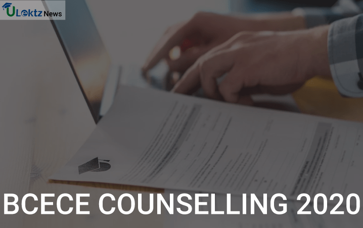 BCECE COUNSELLING 2020