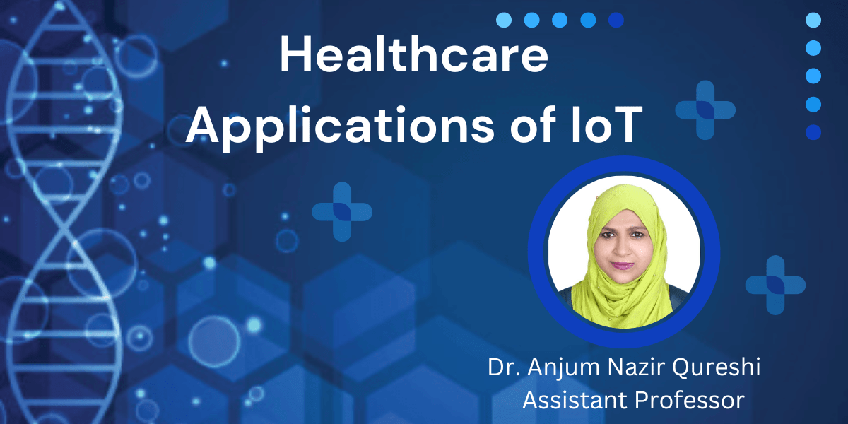 Healthcare Applications of IoT