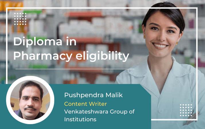 Diploma in Pharmacy eligibility